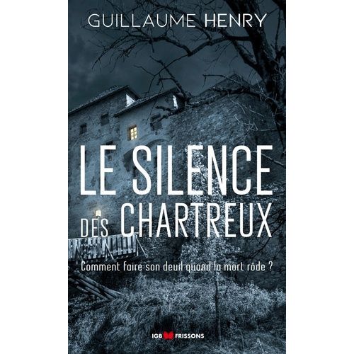 Le Silence Des Chartreux    Format Poche 