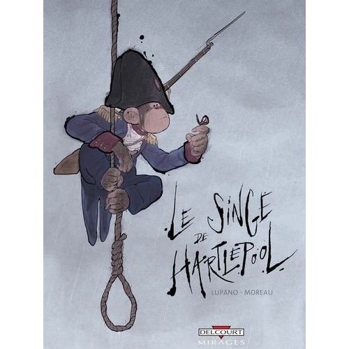 Le Singe De Hartlepool   de Serna Pierre  Format Album 