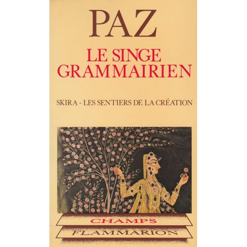 Le Singe Grammairien   de Octavio Paz 