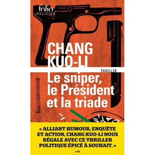 Le Sniper, Le Prsident Et La Triade  