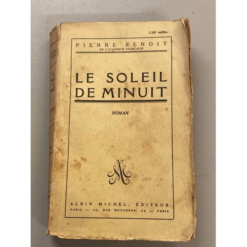 Le Soleil De Minuit - Pierre Benoit - Editions Albin Michel 1942   