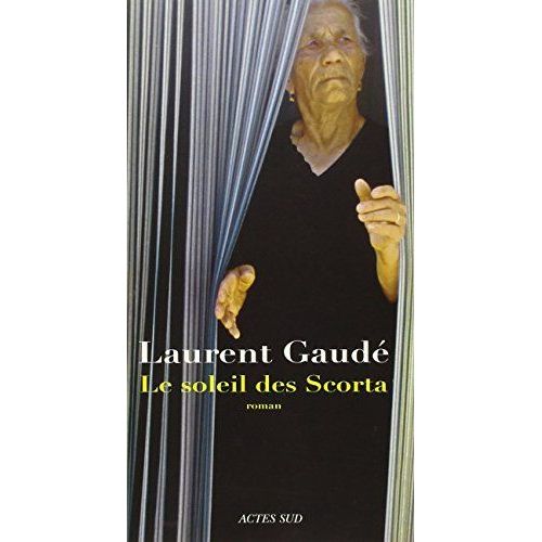 Le Soleil Des Scorta   de laurent gaud 