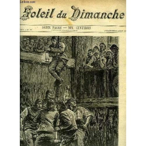 Le Soleil Du Dimanche N 32 - Catastrophe De Saint Etienne - A La Recherche Des Victimes, Le Concours Gnral Par Jacques Breton, Le Duc De Chartres Par F.F., Hans Storkus, Le Duc De Chartres, Colonel(...)   de Collectif 