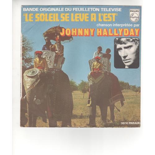 Le Soleil Se Leve A L'est(Bande Originale Du Film Chantee Par Johnny - Johnny Hallyday