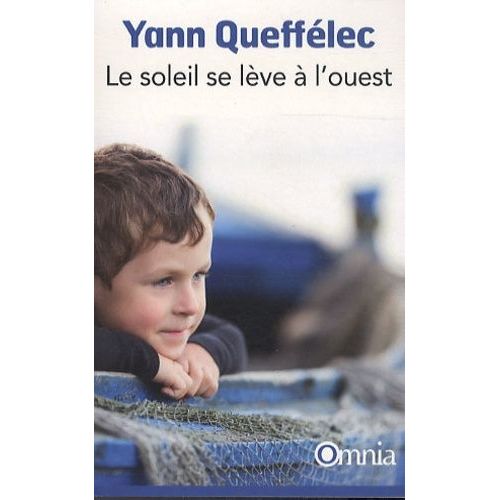 Le Soleil Se Lve  L'ouest   de Quefflec Yann  Format Poche 