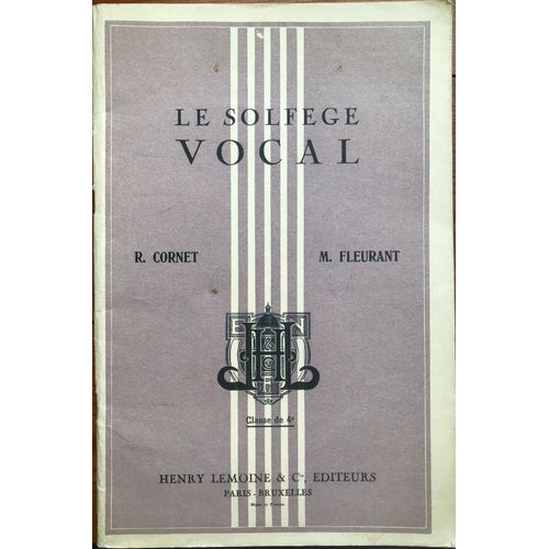Le Solfge Vocal - Classe De 4eme Des Lyces Et Collges Et Cours Complmentaires