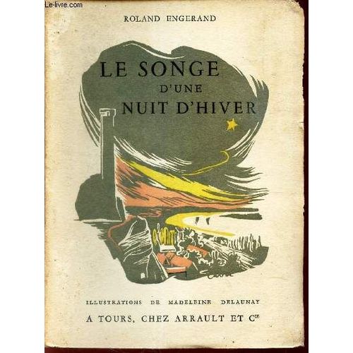 Le Songe D Une Nuit D Hiver.   de roland engerand 
