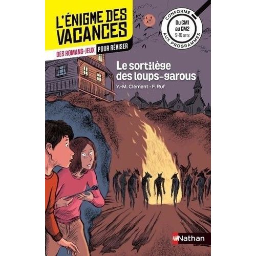 Le Sortilge Des Loups-Garous - Du Cm1 Au Cm2    Format Grand Format 