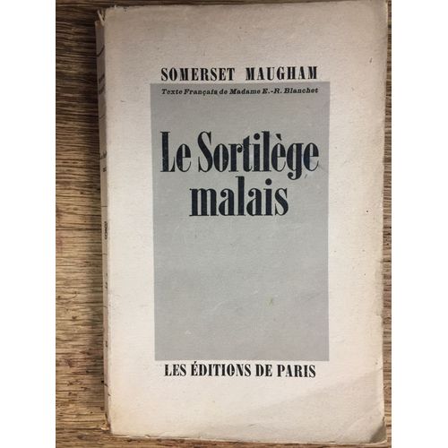 Le Sortilge Malais   de maugham somerset 