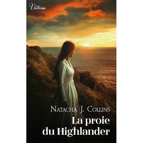 La Proie Du Highlander    Format Poche 