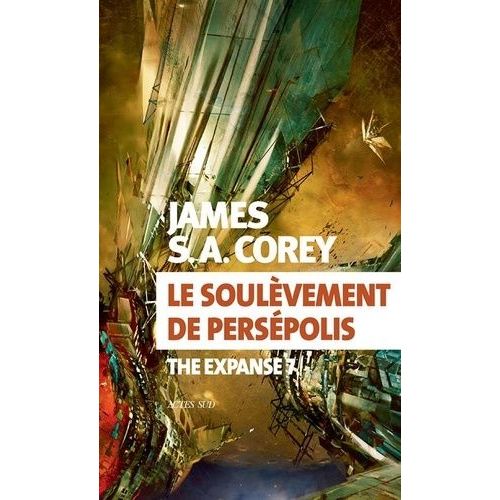 The Expanse - Tome 7 - Le Soulvement De Persepolis    Format Grand Format 