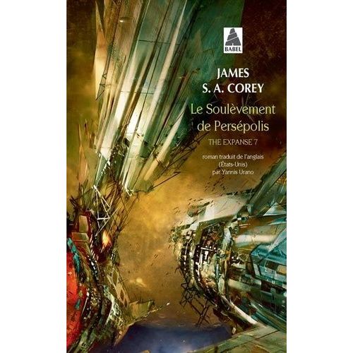 The Expanse - Tome 7 - Le Soulvement De Perspolis    Format Poche 