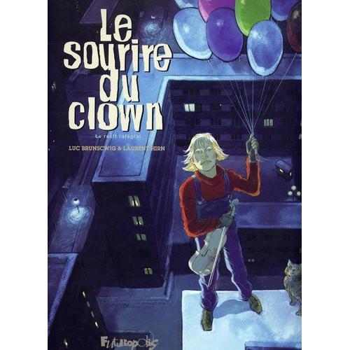 Le Sourire Du Clown - Le Rcit Intgral    Format Album 