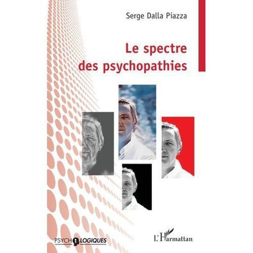 Le Spectre Des Psychopathies  