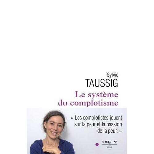 Le Systme Du Complotisme   de Taussig Sylvie  Format Beau livre 