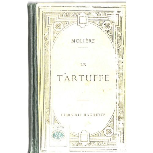 Le Tartuffe   de Molire 