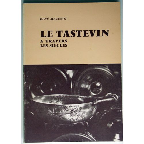 Le Tastevin à travers les âges Art et culture Rakuten
