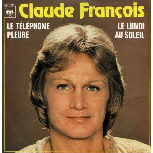Le Telephone Pleure + 1 - Claude Franois