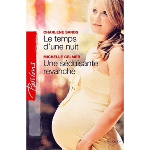 Le Temps D'une Nuit - Une Sduisante Revanche    Format Poche 