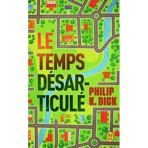 Le Temps Dsarticul    Format Poche 