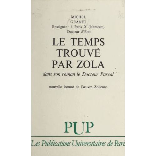 Le Temps Trouv Par Zola Dans Son Roman 