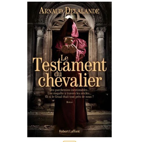 Le Testament Du Chevalier   de Delalande Arnaud  Format Beau livre 