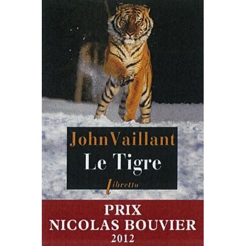 Le Tigre - Une Histoire De Survie Dans La Taga    Format Poche 