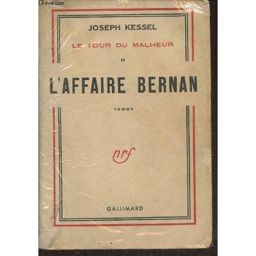 Le Tour Du Malheur Ii : L Affaire Bernan- Roman   