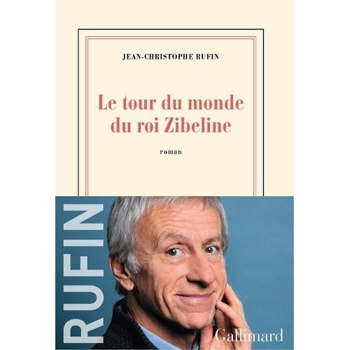 Le Tour Du Monde Du Roi Zibeline    Format Grand Format 