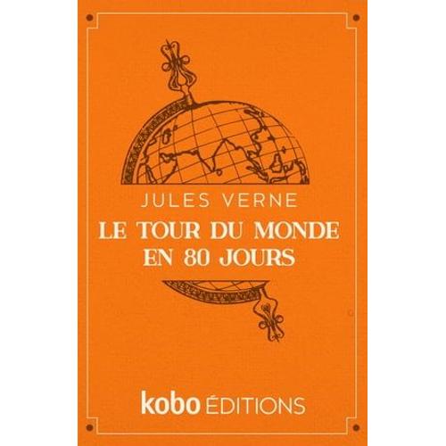 Le Tour Du Monde En 80 Jours   de Jules Verne