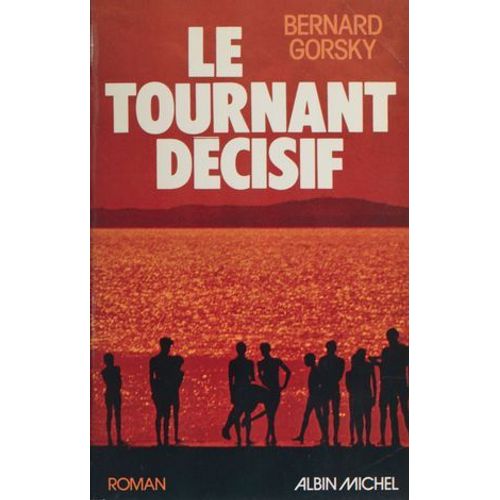 Le Tournant Dcisif  