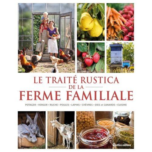 Le Trait Rustica De La Ferme Familiale    Format Beau livre 