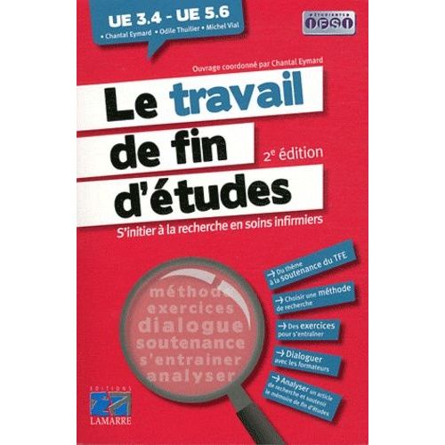 Le Travail De Fin D'tudes - S'initier  La Recherche En Soins Infirmiers   de michel vial  Format Broch 