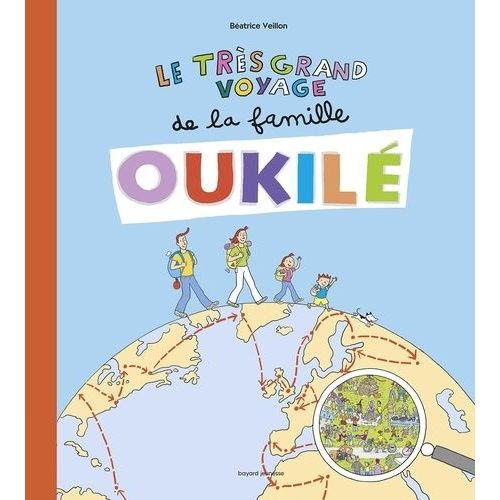 Le Trs Grand Voyage De La Famille Oukil   de Veillon Batrice  Format Album 
