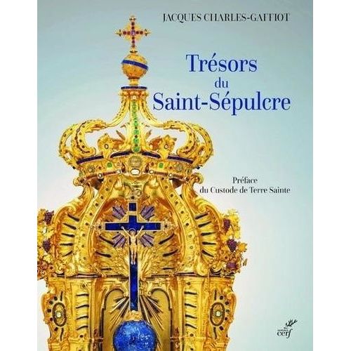 Trsors Du Saint-Spulcre   de Charles-Gaffiot Jacques  Format Beau livre 