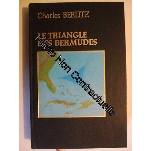 Le Triangle Des Bermudes   de Charles Berlitz 