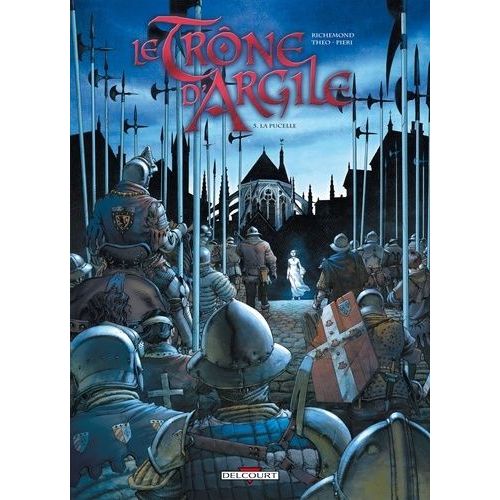 Le Trne D'argile - Tome 5 - La Pucelle    Format Album 