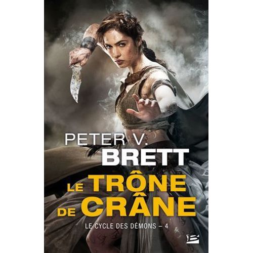 Le Cycle Des Dmons, T4 : Le Trne De Crne  
