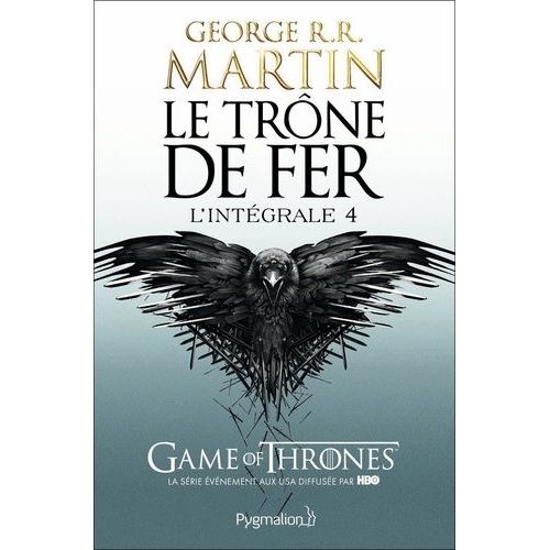 Le Trne De Fer L'intgrale (A Game Of Thrones) - Tome 4    Format Broch 