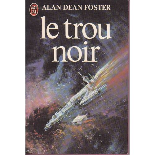 Le Trou Noir   de Foster Alan Dean 