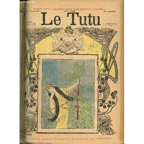 Le Tutu, N42 (7 Janvier 1902) : Franck & Rosette, Ou Le Journal D Un Homme Simple / Impertinent / Au Bal / Amour Exprimental / Deux Questions D Examen / A La Halle / Droit D lection /...   de Keller A. & Collectif 