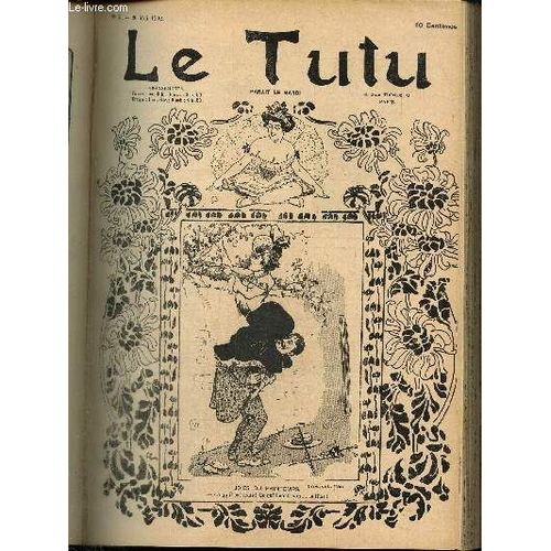 Le Tutu, N61 (20 Mai 1902) : Au Palais / Cramponne-Toi Gugusse / Cours D Histoire / Eloquence Du Barreau / Melancolia / Epreuve Concluante / Les Mots De Montmartre /...   de Keller A. & Collectif 