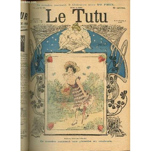 Le Tutu, N8 (14 Mai 1901) : Les Mmoires D Une Malle / L Homme Terrible / Le Tutu  Travers Les ges / Au Fond, C Est Vrai / Triste Conjoncture / Langue Universelle / Coutumes Bretonnes /...   de Keller A. & Collectif 