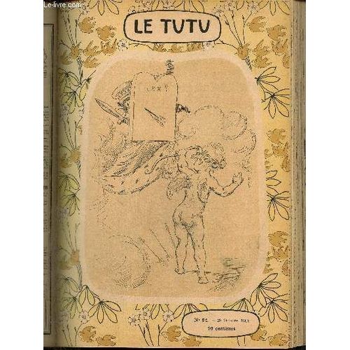 Le Tutu, N84 (28 Octobre 1902) : Consolation / A La Caserne / Egalit Morale / Toujours Jeune / A La Fentre / Douce Illusion /...   de Keller A. & Collectif 