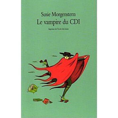 Le Vampire Du Cdi   de SUSIE MORGENSTERN  Format Reli 