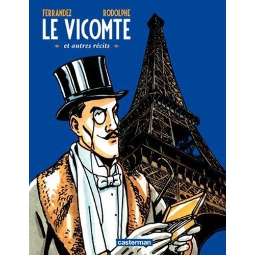 Le Vicomte Et Autres Rcits  