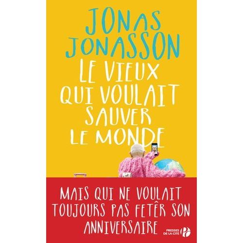 Le Vieux Qui Voulait Sauver Le Monde    Format Beau livre 