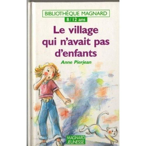 Le Village Qui N'avait Pas D'enfants   de Pierjean  Format Cartonn 