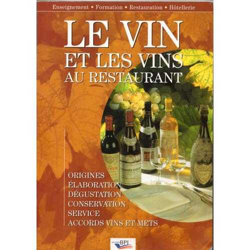 Le Vin Et Les Vins Au Restaurant   de Paul Brunet  Format Broch 