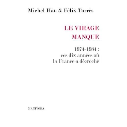 Le Virage Manqu   de Michel Hau